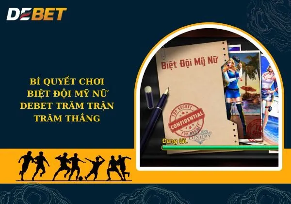 Biệt đội mỹ nữ Debet