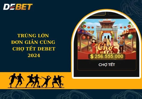 Chợ Tết Debet