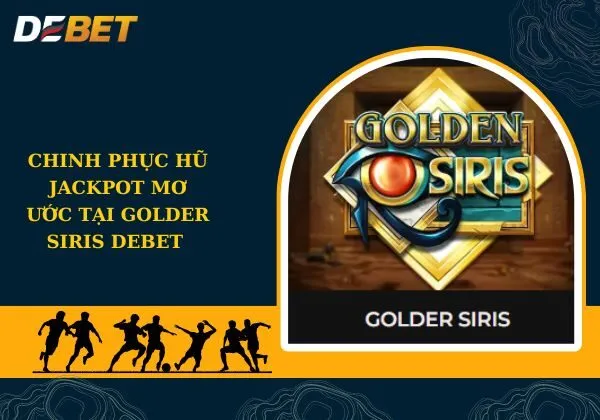 Golder Siris Debet