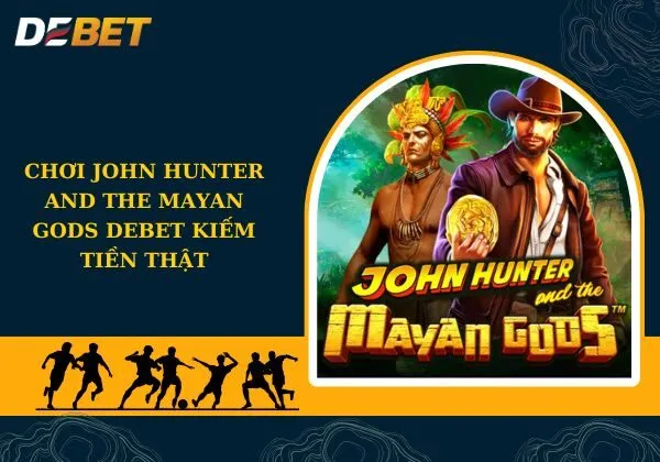 John Hunter and the Mayan Gods Debet