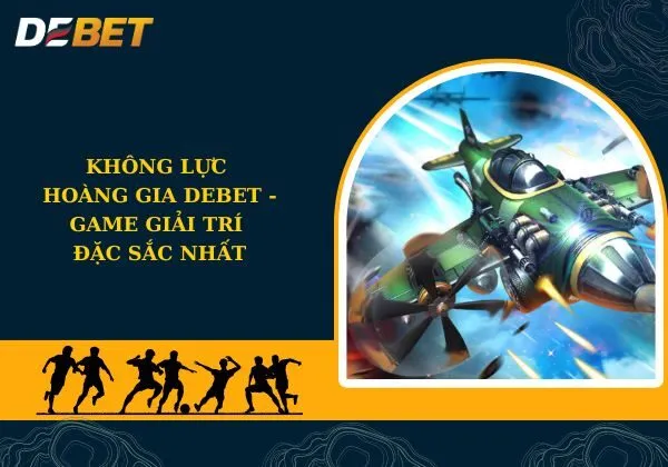 Không Lực Hoàng Gia Debet