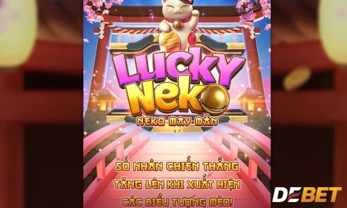 Lucky Neko Debet hay còn gọi là slot game Mèo Neko May Mắn 