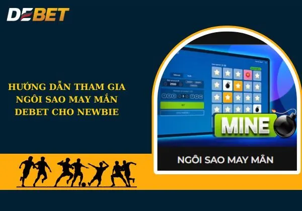 Ngôi sao may mắn Debet