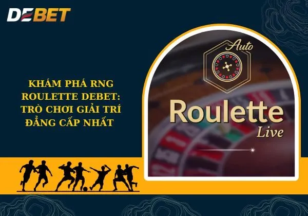 RNG Roulette Debet