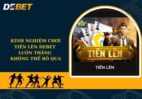 Tiến lên Debet